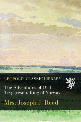 The Adventures of Olaf Tryggveson, King of Norway