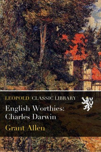 English Worthies: Charles Darwin