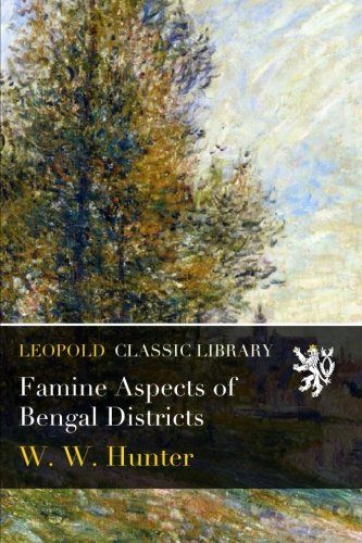 Famine Aspects of Bengal Districts