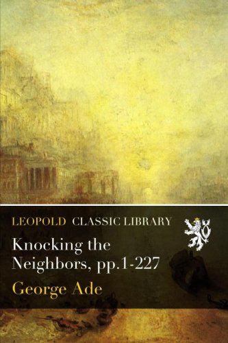 Knocking the Neighbors, pp.1-227