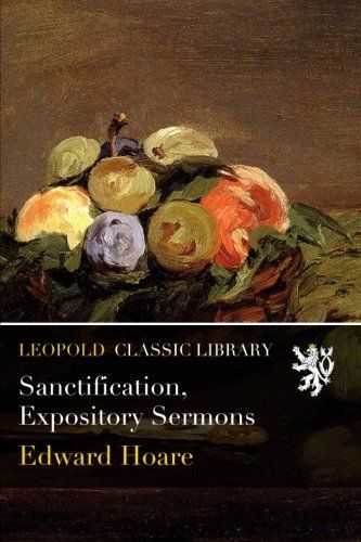 Sanctification, Expository Sermons